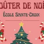 Lire la suite à propos de l’article Goûter de Noël à l’école Notre-Dame de Sainte-Croix