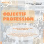 Lire la suite à propos de l’article Objectif profession organisé par l’APEL
